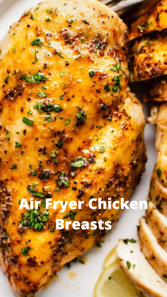 Air Fryer Chicken Breasts